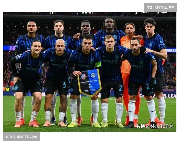 国际米兰客场失利暴露球星状态与体能管理问题